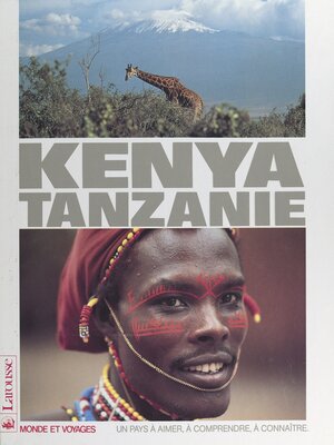 cover image of Le Kenya, la Tanzanie